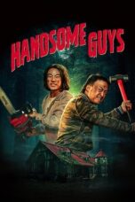 Watch Handsome Guys (2024) Streaming
