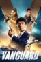 Watch Vanguard (2020) Streaming