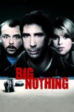 Watch Big Nothing (2006) Streaming
