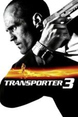 Watch Transporter 3 (2008) Streaming