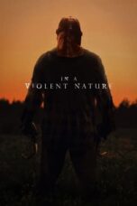 Watch In a Violent Nature (2024) Streaming