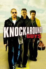 Watch Knockaround Guys (2001) Streaming