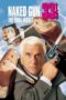 Watch Naked Gun 33⅓: The Final Insult Streaming