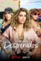 p0aJ42yUp5pS4MdPKP69VRZ2Gkp Watch Desperados (2020) Streaming