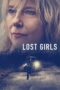 Watch Lost Girls (2020) Streaming