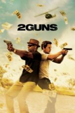 Watch 2 Guns (2013) Streaming