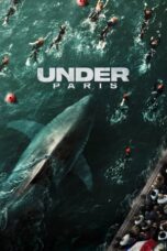 Watch Under Paris (2024) Streaming