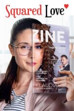 Watch Squared Love (2021) Streaming
