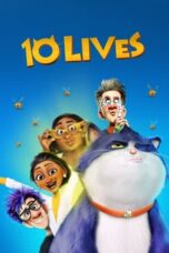 Watch 10 Lives (2024) Streaming