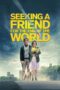 Watch Seeking a Friend for the End of the World Streaming