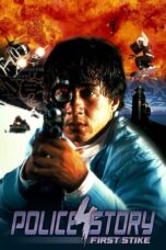 Watch Police Story 4: First Strike Streaming