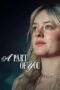 Watch A Part of You (2024) Streaming