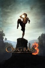 Watch Ong Bak 3 (2010) Streaming