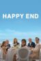 Watch Happy End (2017) Streaming