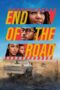 Watch End of the Road (2022) Streaming