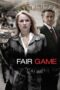 Watch Fair Game (2010) Streaming