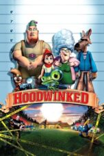 Watch Hoodwinked! (2005) Streaming