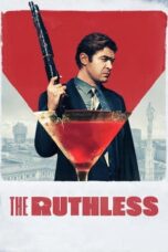 Watch The Ruthless (2019) Streaming