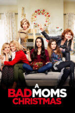Watch A Bad Moms Christmas (2017) Streaming