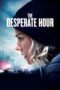 Watch The Desperate Hour Streaming