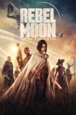 Watch Rebel Moon – Part 1: A Child of Fire Streaming