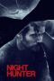 Watch Night Hunter (2019) Streaming
