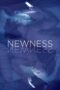 Watch Newness (2017) Streaming