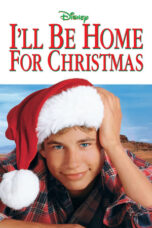 Watch I’ll Be Home for Christmas Streaming