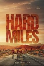 Watch Hard Miles (2024) Streaming