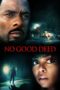 Watch No Good Deed (2014) Streaming