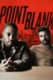 weAvkxl0dnPevIKD8fwHjiOi6tc Watch Point Blank (2019) Streaming