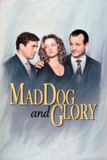 Watch Mad Dog and Glory (1993) Streaming