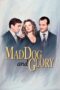 Watch Mad Dog and Glory (1993) Streaming