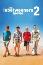 Watch The Inbetweeners 2 Streaming