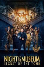 Watch Night at the Museum: Secret of the Tomb Streaming