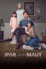 Watch Ipar Adalah Maut Streaming