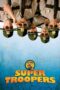 Watch Super Troopers (2001) Streaming