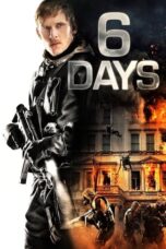 Watch 6 Days (2017) Streaming