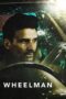 Watch Wheelman (2017) Streaming