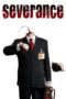 Watch Severance (2006) Streaming