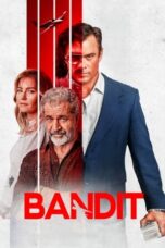 Watch Bandit (2022) Streaming