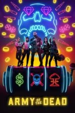 Watch Army of the Dead (2021) Streaming