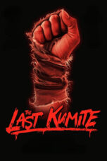 Watch The Last Kumite (2024) Streaming