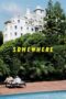 Watch Somewhere (2010) Streaming