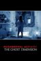 Watch Paranormal Activity: The Ghost Dimension Streaming
