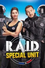 Watch R.A.I.D. Special Unit (2017) Streaming