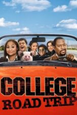 Watch College Road Trip (2008) Streaming