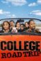 Watch College Road Trip (2008) Streaming