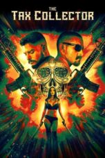 Watch The Tax Collector (2020) Streaming
