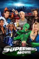 Watch Superhero Movie (2008) Streaming